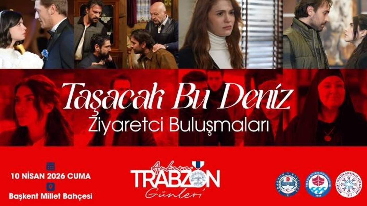 ‘TAŞACAK BU DENİZ’ DİZİ OYUNCULARI,TRABZON TANITIM GÜNLERİ’NDE