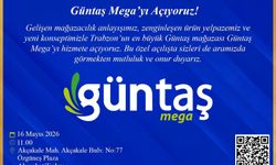 GÜNTAŞ MEGA  AÇILIYOR