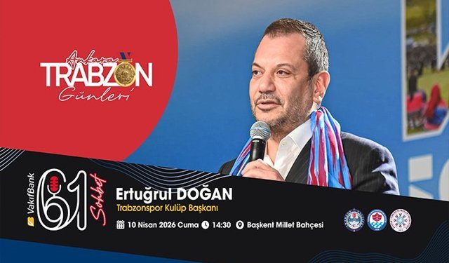 ERTUĞRUL DOĞAN DA TRABZON GÜNLERİ’NDE!