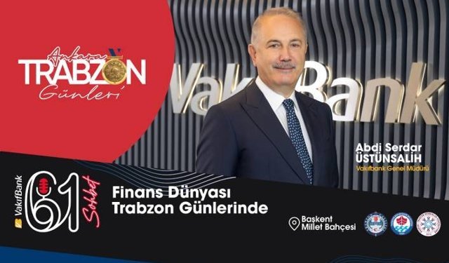 VAKIFBANK GENEL MÜDÜRÜ ÜSTÜNSALİH,61 SOHBET’TE