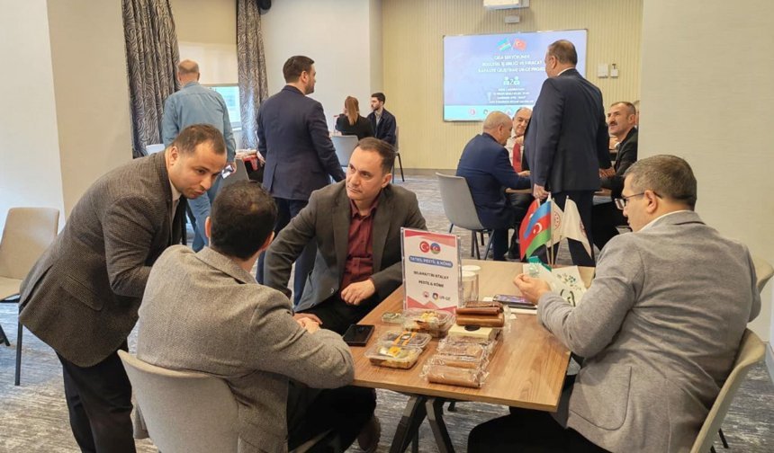 BÖLGE GIDA SEKTÖRÜ AZERBAYCAN'DA İKİLİ İŞ GÖRÜŞMELERİ GERÇEKLEŞTİRDİ