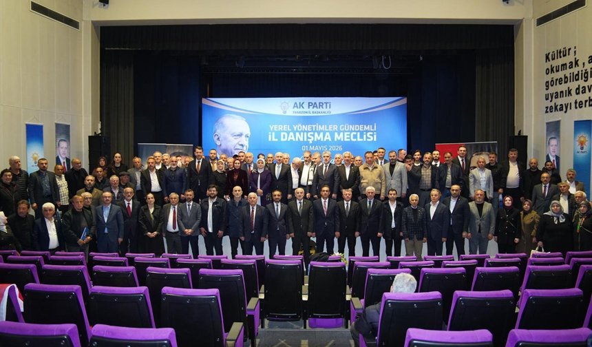 AK PARTİ TRABZON İL DANIŞMA MECLİSİ TOPLANTISI YAPILDI