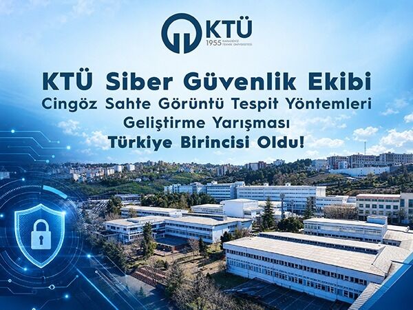 CİNGÖZ SAHTE GÖRÜNTÜ TESPİT YÖNTEMLERİ GELİŞTİRME YARIŞMASI TÜRKİYE BİRİNCİSİ OLDU